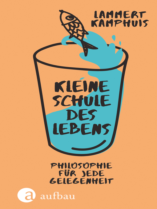 Title details for Kleine Schule des Lebens by Lammert Kamphuis - Available